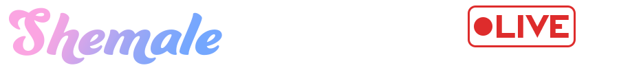 Live Shemale Webcams